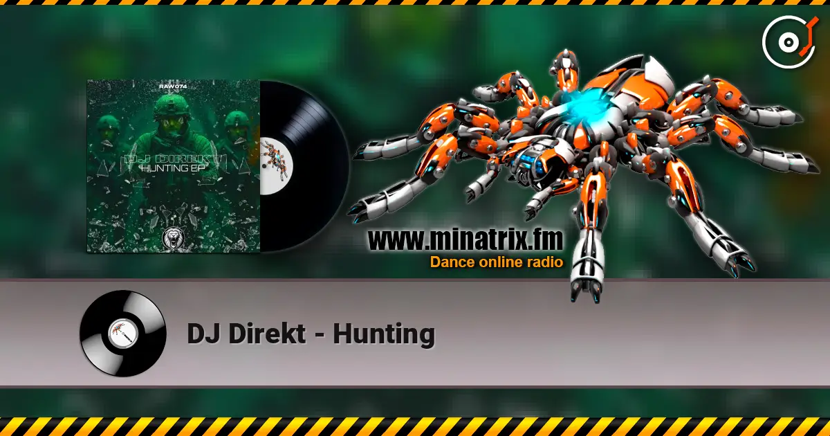 DJ Direkt - Hunting слушать онлайн в высоком качестве | Minatrix.FM
