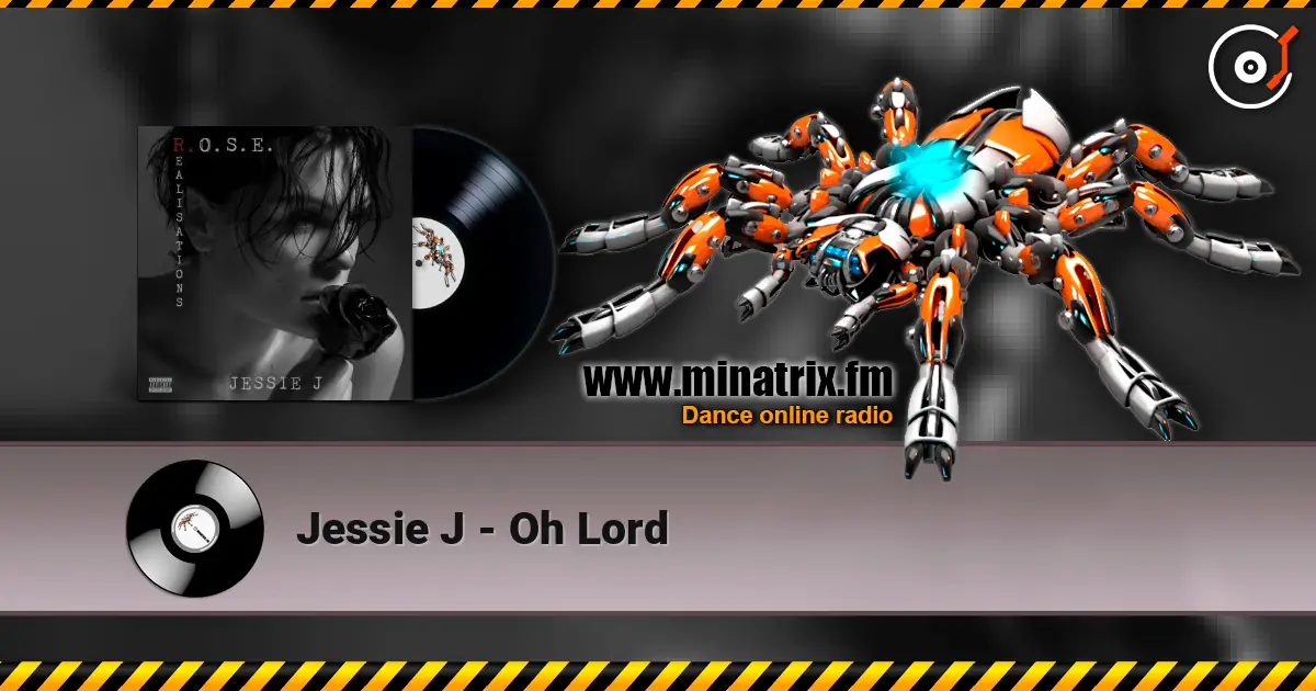 Jessie J - Oh Lord listen online in high quality | Minatrix.FM