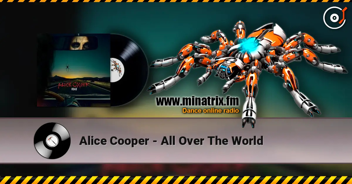 Alice Cooper - All Over The World слушать онлайн в высоком качестве | Minatrix.FM