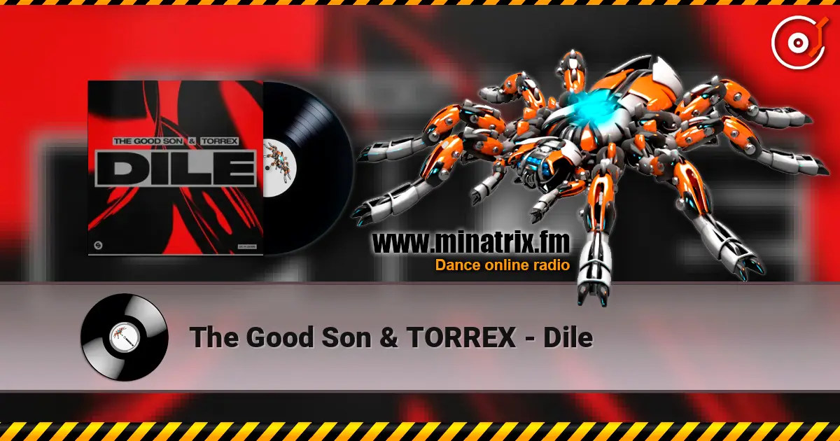 The Good Son & TORREX - Dile слушать онлайн в высоком качестве | Minatrix.FM