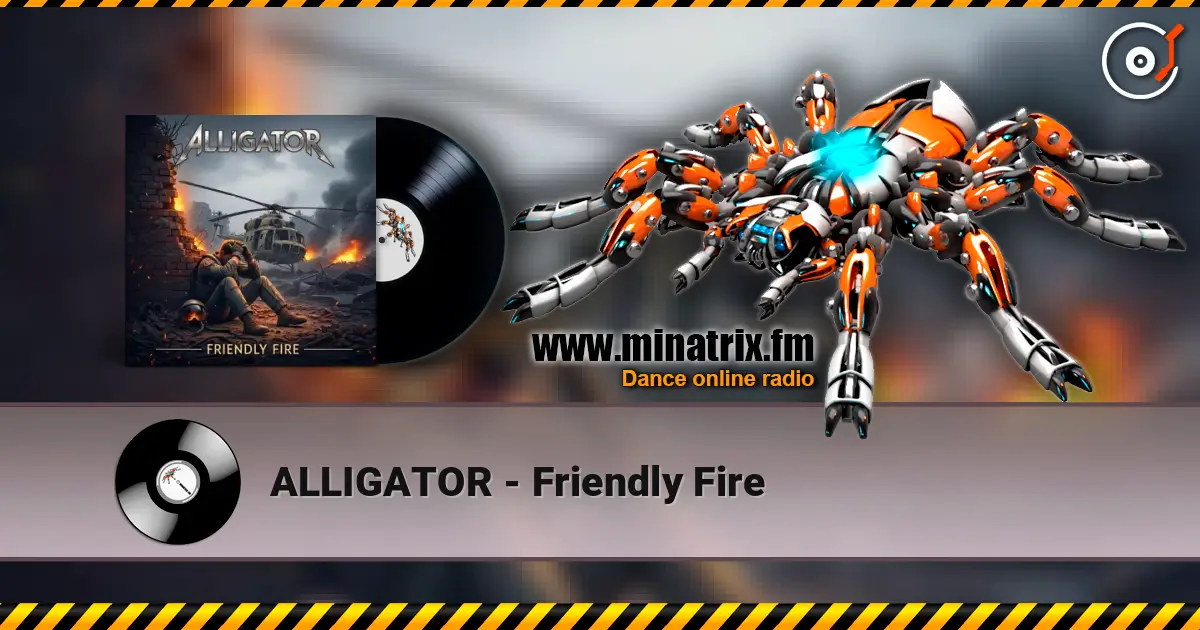 ALLIGATOR - Friendly Fire слушать онлайн в высоком качестве | Minatrix.FM
