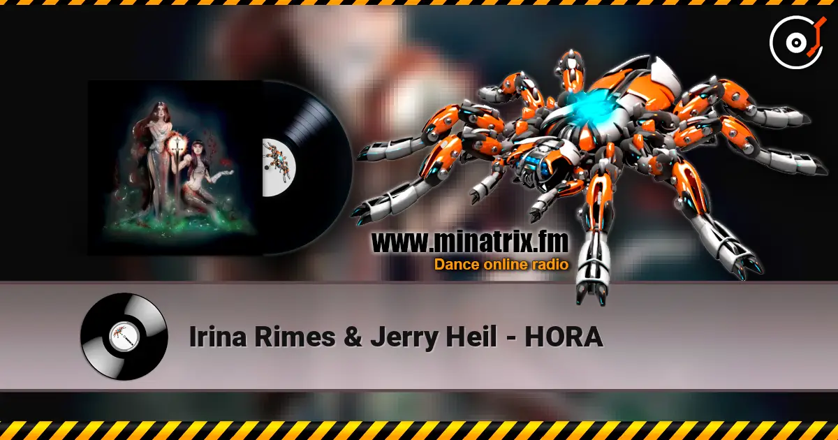 Irina Rimes & Jerry Heil - HORA слушать онлайн в высоком качестве | Minatrix.FM
