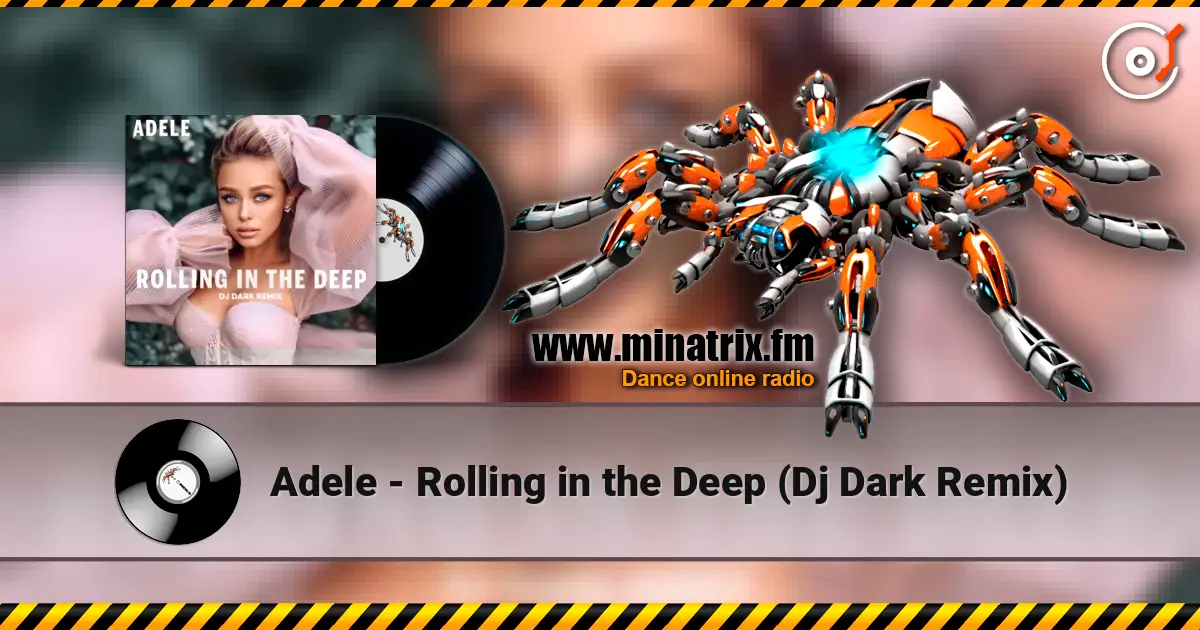 Adele - Rolling in the Deep (Dj Dark Remix) слушать онлайн в высоком качестве | Minatrix.FM
