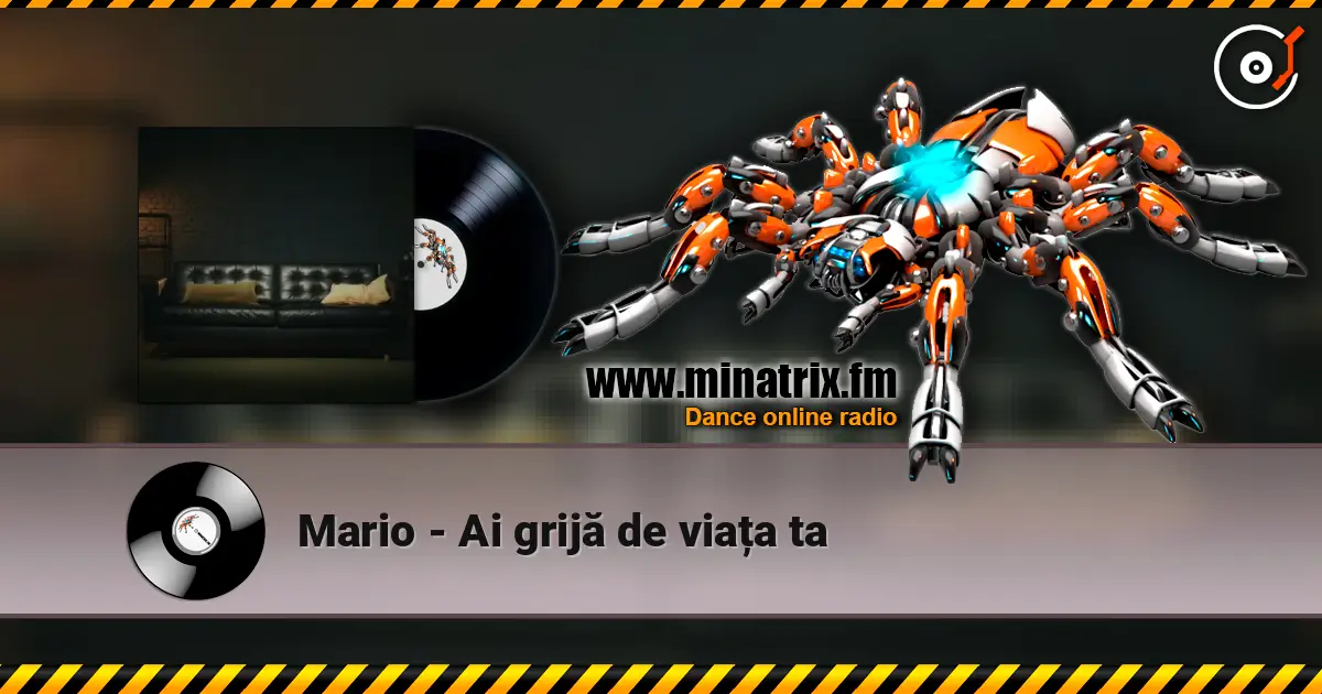 Mario - Ai grijă de viața ta слушать онлайн в высоком качестве | Minatrix.FM