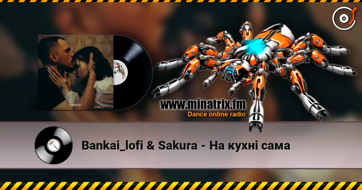 Bankai_lofi & Sakura - На кухні сама слушать онлайн в высоком качестве | Minatrix.FM