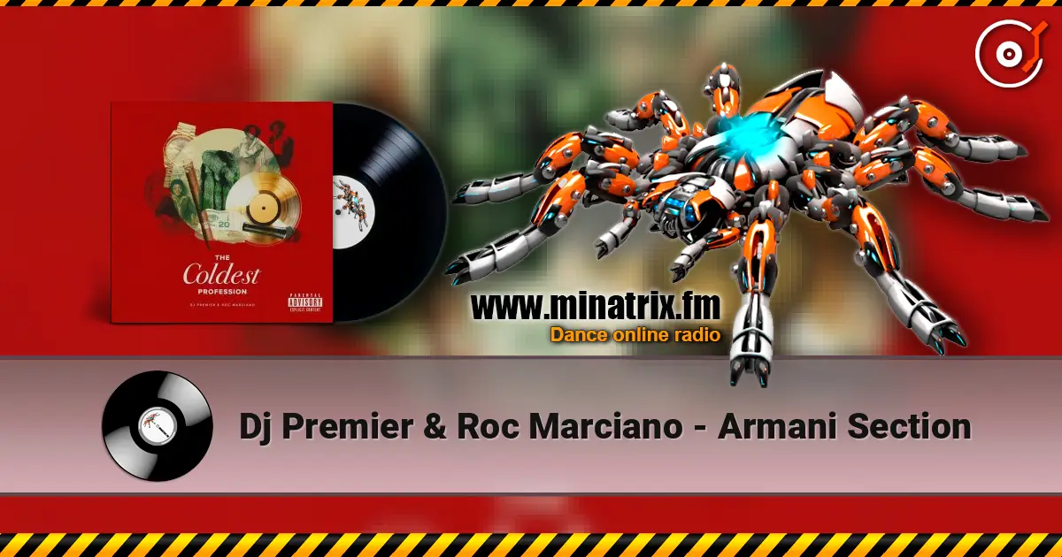 Dj Premier & Roc Marciano - Armani Section слушать онлайн в высоком качестве | Minatrix.FM