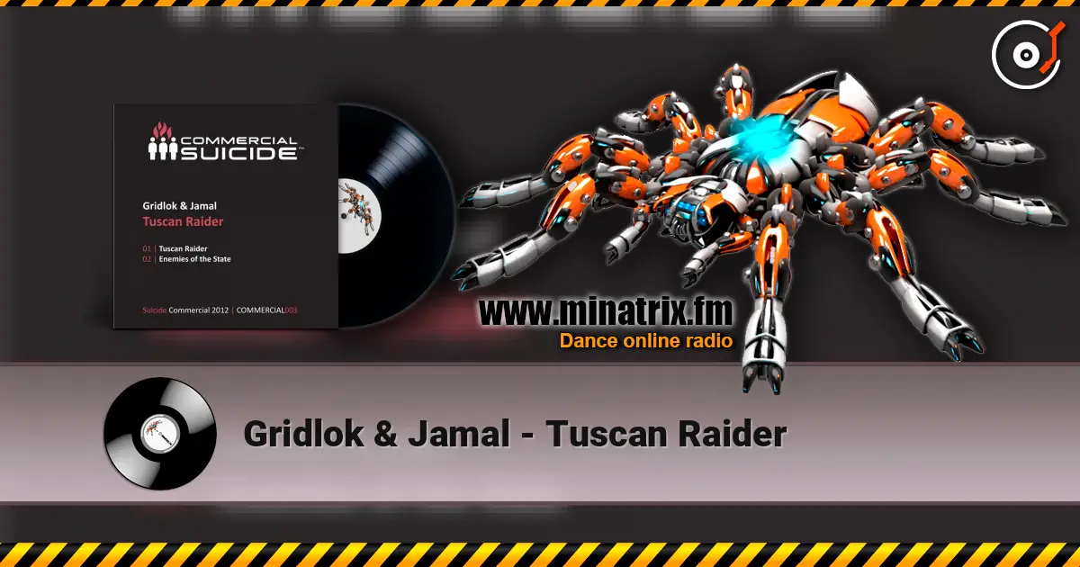 Gridlok & Jamal - Tuscan Raider слушать онлайн в высоком качестве | Minatrix.FM
