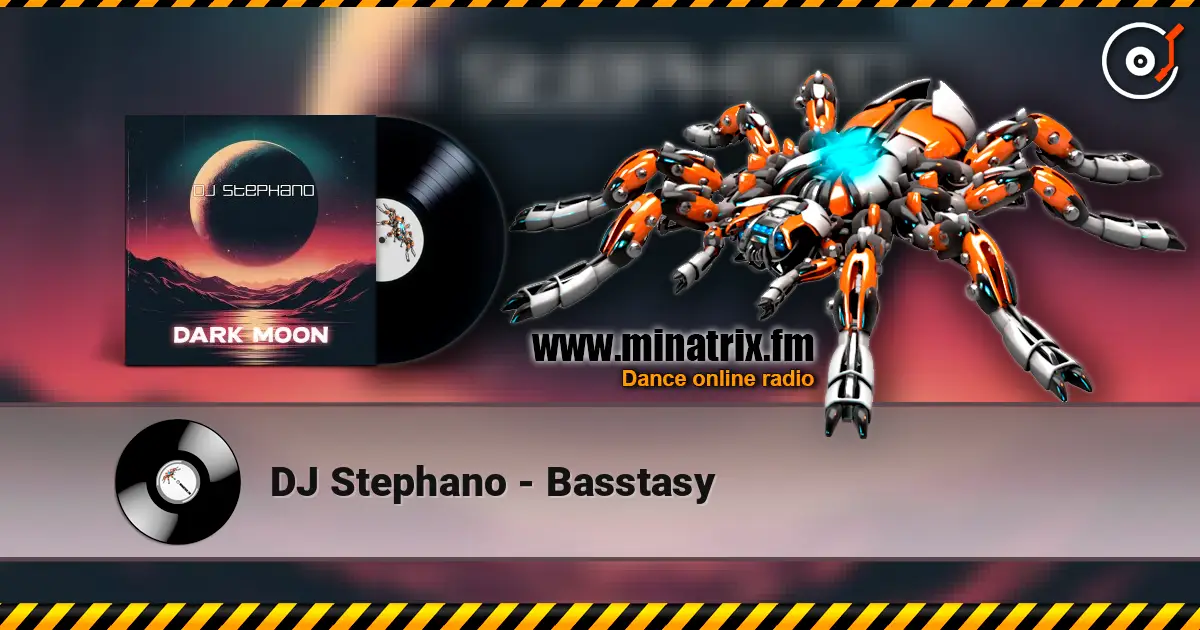 DJ Stephano - Basstasy слушать онлайн в высоком качестве | Minatrix.FM