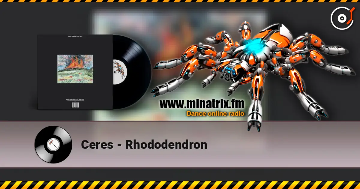 Ceres - Rhododendron слушать онлайн в высоком качестве | Minatrix.FM