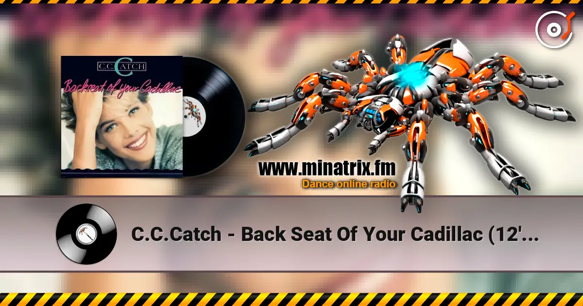 C.C.Catch - Back Seat Of Your Cadillac (12'' Version) слушать онлайн в высоком качестве | Minatrix.FM