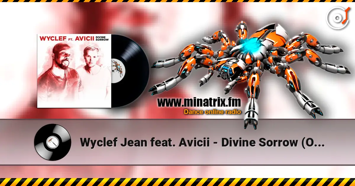 Wyclef Jean feat. Avicii - Divine Sorrow (Original Mix) online in hoher Qualität hören | Minatrix.FM