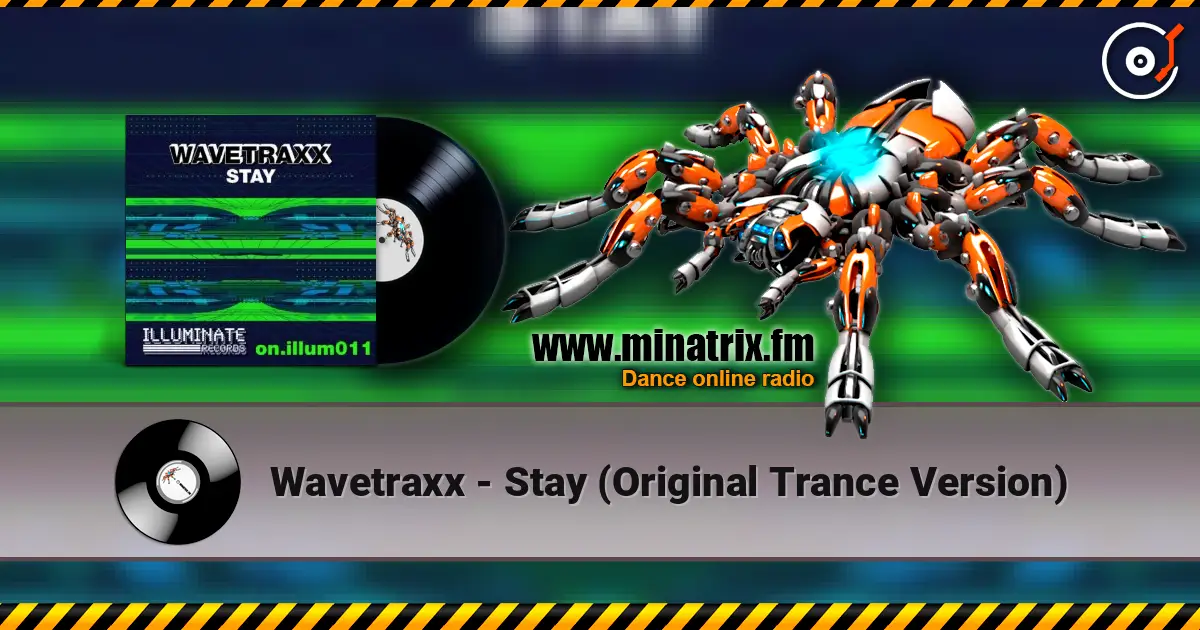 Wavetraxx - Stay (Original Trance Version) слушать онлайн в высоком качестве | Minatrix.FM