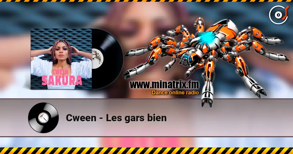 Cween - Les gars bien 在线收听高音质 | Minatrix.FM