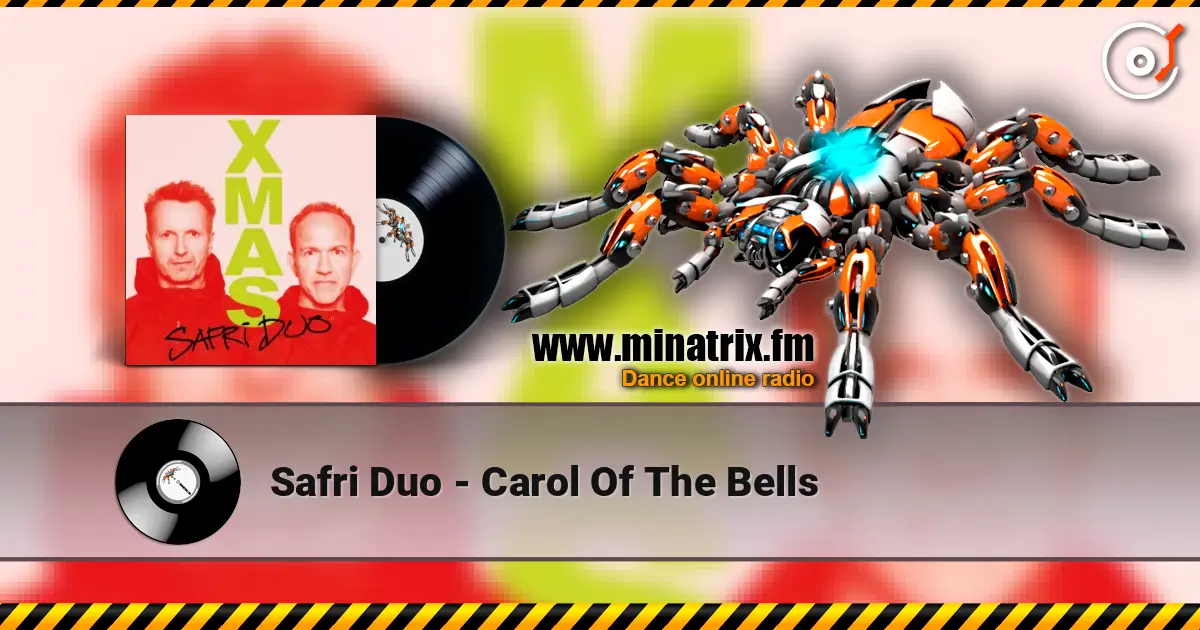 Safri Duo - Carol Of The Bells 在线收听高音质 | Minatrix.FM