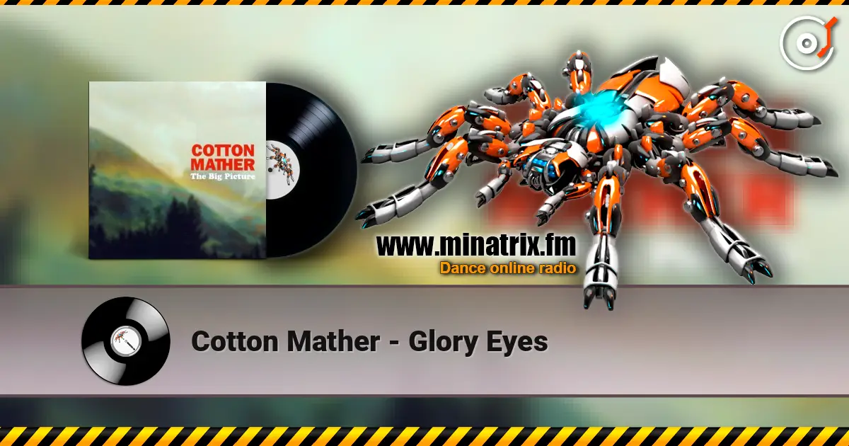 Cotton Mather - Glory Eyes слушать онлайн в высоком качестве | Minatrix.FM