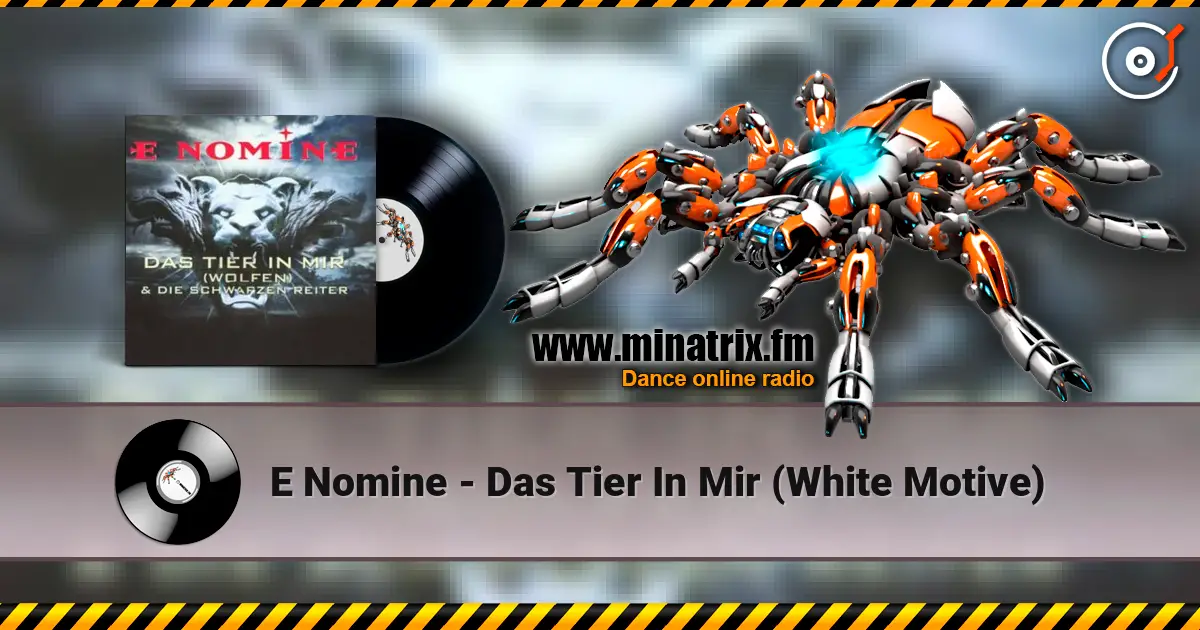 E Nomine - Das Tier In Mir (White Motive) слушать онлайн в высоком качестве | Minatrix.FM