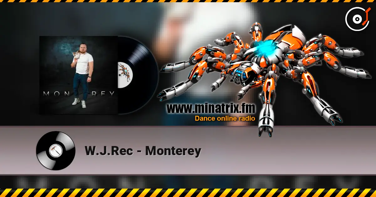 W.J.Rec - Monterey слушать онлайн в высоком качестве | Minatrix.FM