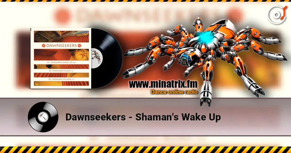 Dawnseekers - Shaman's Wake Up слушать онлайн в высоком качестве | Minatrix.FM