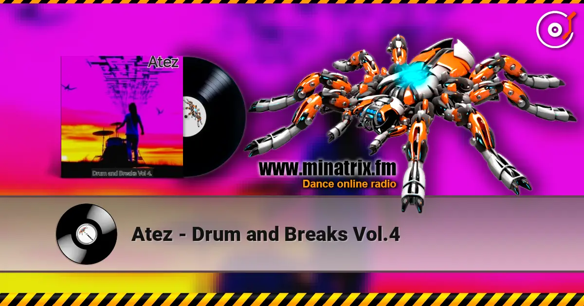 Atez - Drum and Breaks Vol.4 слушать онлайн в высоком качестве | Minatrix.FM