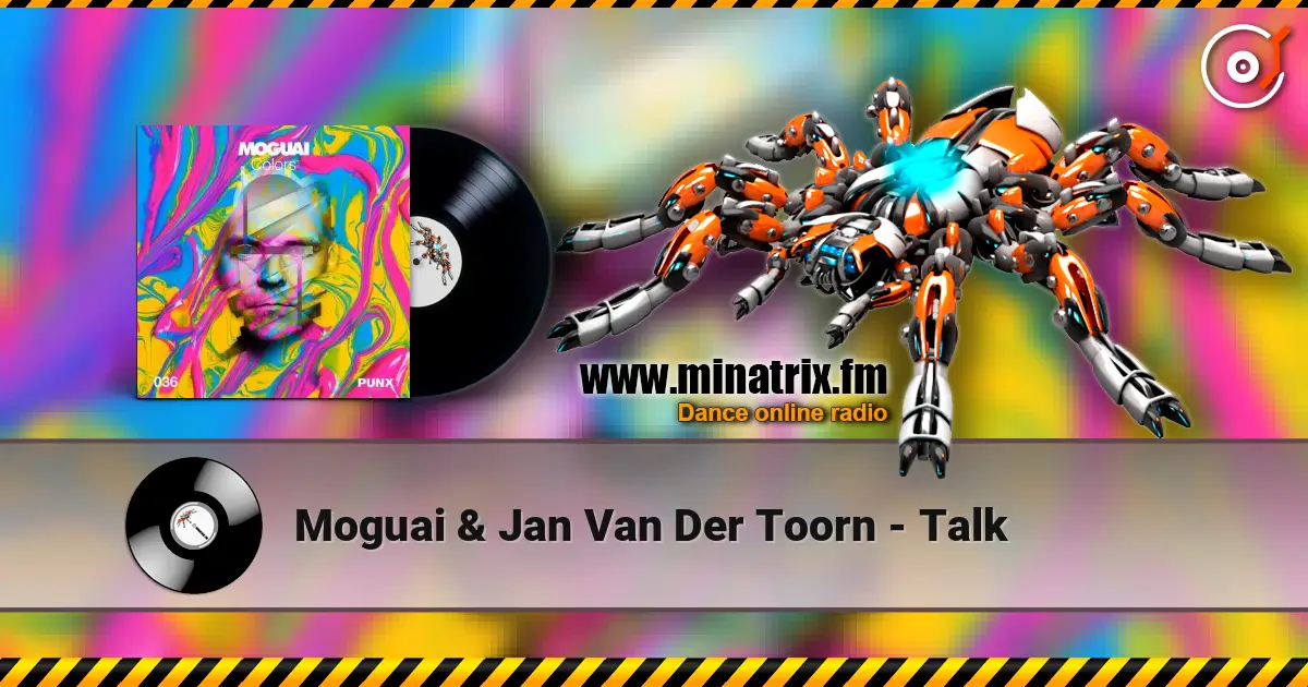 Moguai & Jan Van Der Toorn - Talk слушать онлайн в высоком качестве | Minatrix.FM
