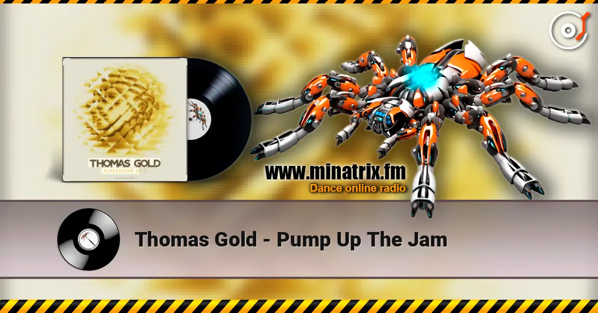 Thomas Gold - Pump Up The Jam слушать онлайн в высоком качестве | Minatrix.FM