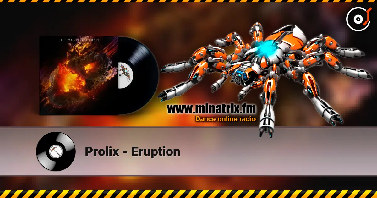 Prolix - Eruption слушать онлайн в высоком качестве | Minatrix.FM