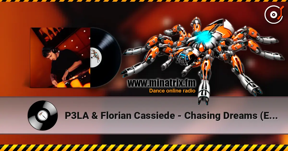 P3LA & Florian Cassiede - Chasing Dreams (Extended Mix) слушать онлайн в высоком качестве | Minatrix.FM