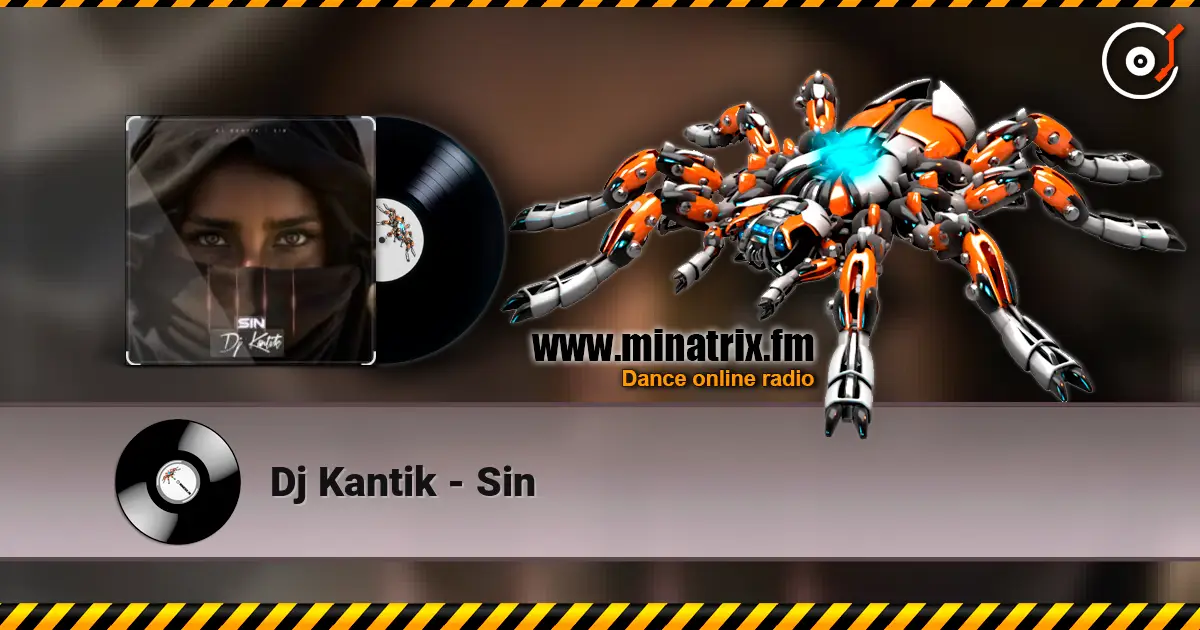 Dj Kantik - Sin слушать онлайн в высоком качестве | Minatrix.FM