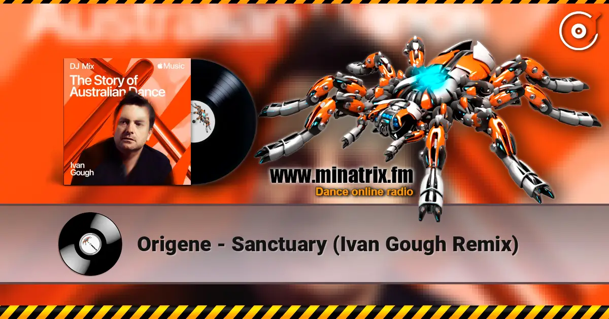 Origene - Sanctuary (Ivan Gough Remix) слушать онлайн в высоком качестве | Minatrix.FM