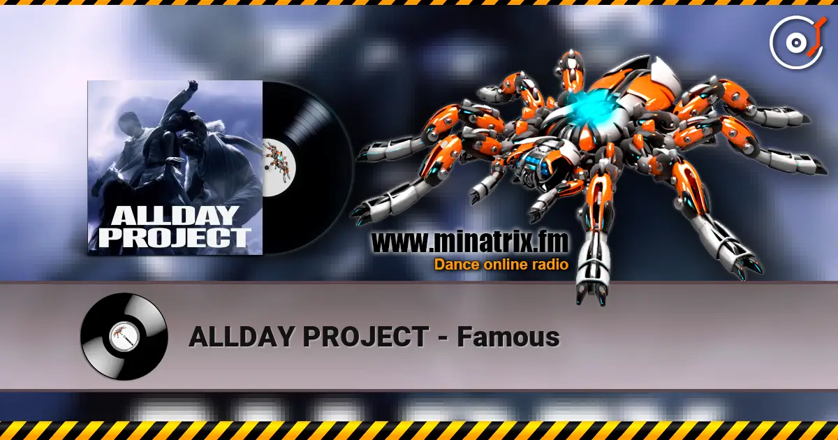 ALLDAY PROJECT - Famous слушать онлайн в высоком качестве | Minatrix.FM