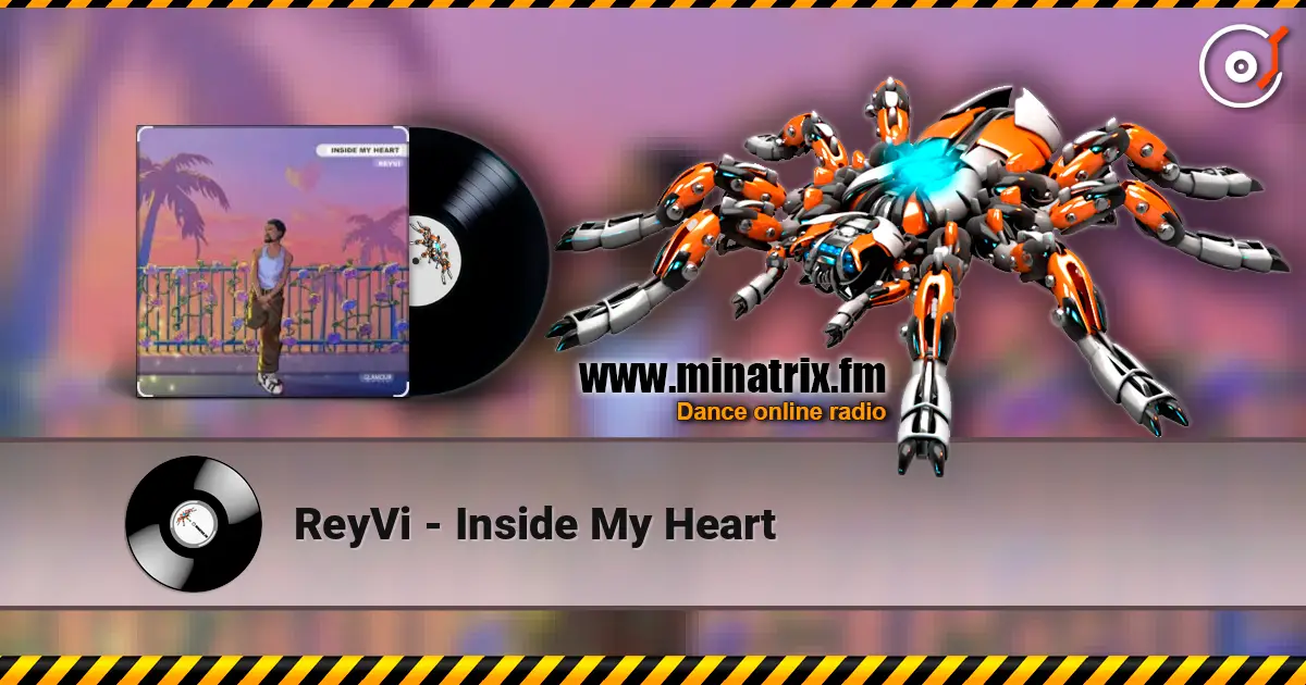 ReyVi - Inside My Heart слушать онлайн в высоком качестве | Minatrix.FM