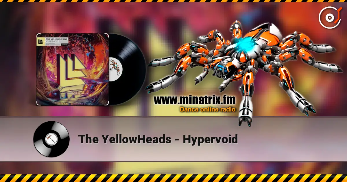 The YellowHeads - Hypervoid слушать онлайн в высоком качестве | Minatrix.FM