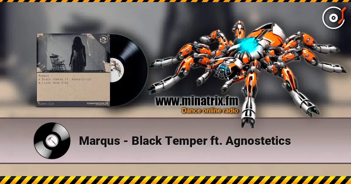 Marqus - Black Temper ft. Agnostetics слушать онлайн в высоком качестве | Minatrix.FM
