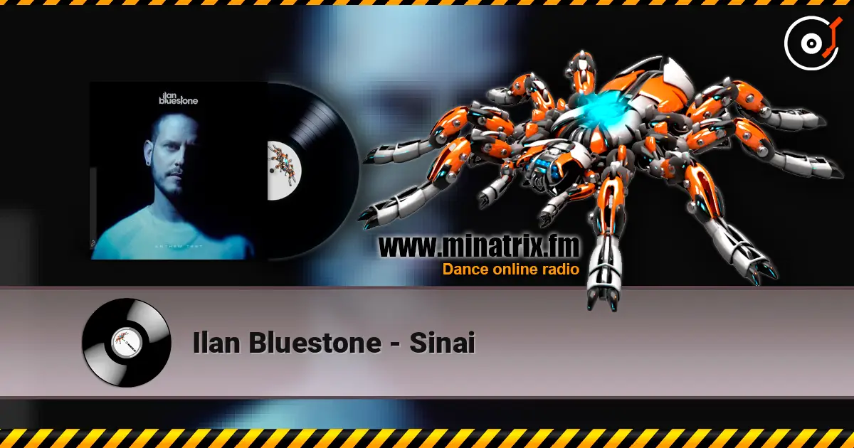 Ilan Bluestone - Sinai слушать онлайн в высоком качестве | Minatrix.FM