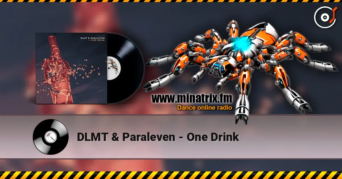 DLMT & Paraleven - One Drink слушать онлайн в высоком качестве | Minatrix.FM