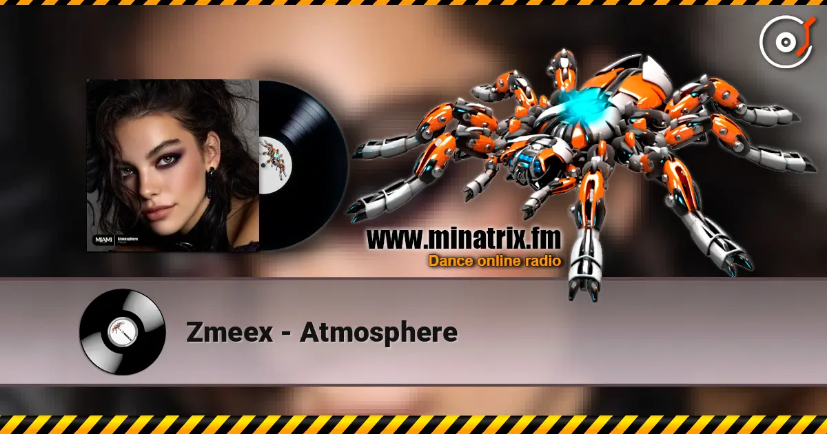 Zmeex - Atmosphere слушать онлайн в высоком качестве | Minatrix.FM