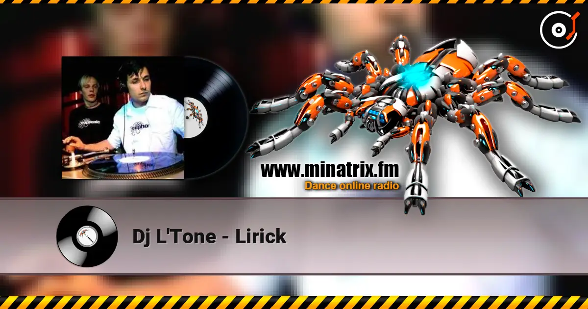 Dj L'Tone - Lirick слушать онлайн в высоком качестве | Minatrix.FM