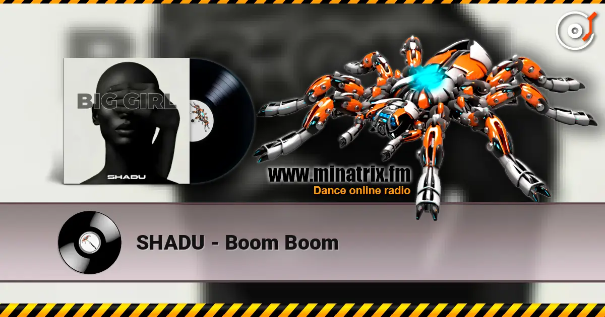 SHADU - Boom Boom слушать онлайн в высоком качестве | Minatrix.FM