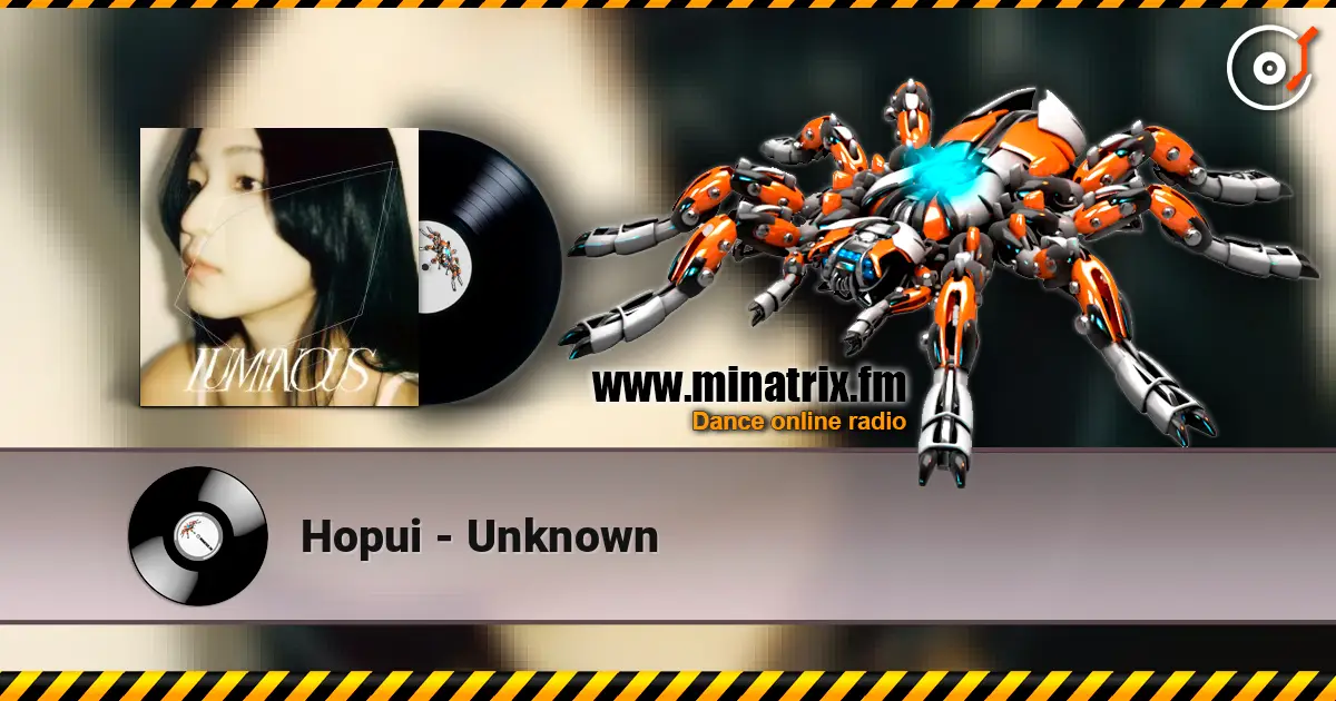 Hopui - Unknown слушать онлайн в высоком качестве | Minatrix.FM