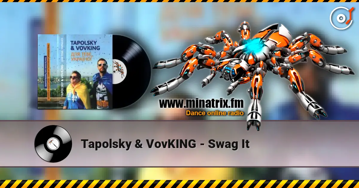 Tapolsky & VovKING - Swag It listen online in high quality | Minatrix.FM