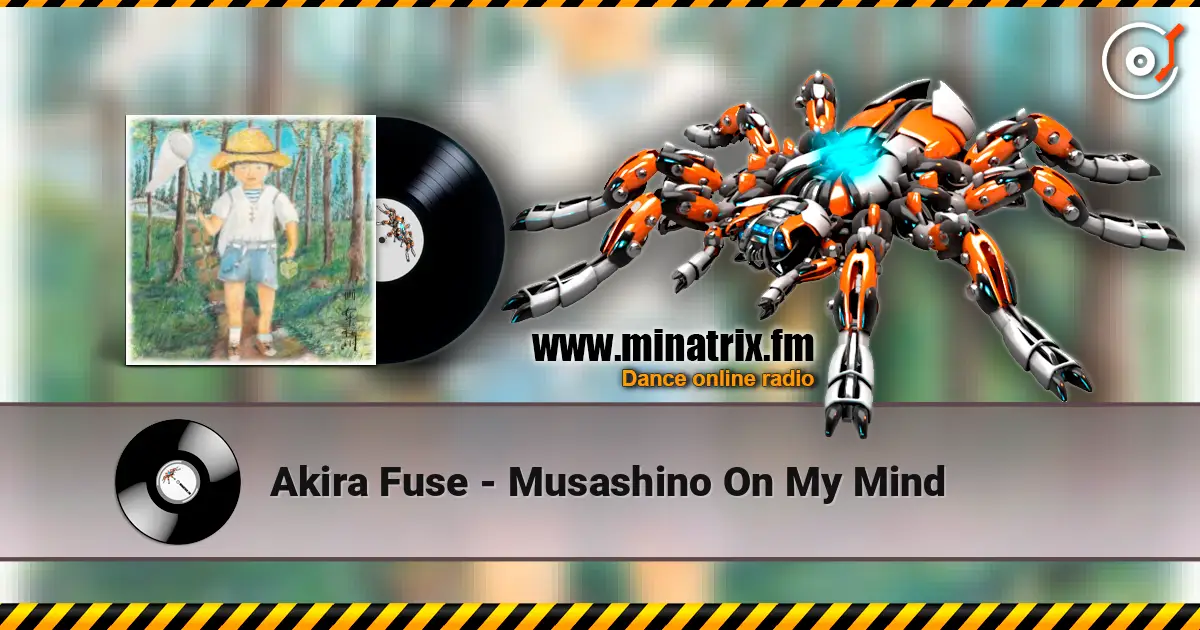 Akira Fuse - Musashino On My Mind online in hoher Qualität hören | Minatrix.FM