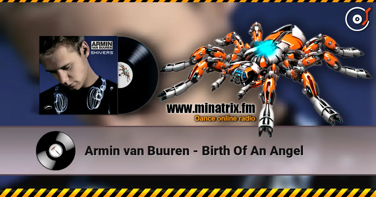 Armin van Buuren - Birth Of An Angel escuchar en línea en alta calidad | Minatrix.FM