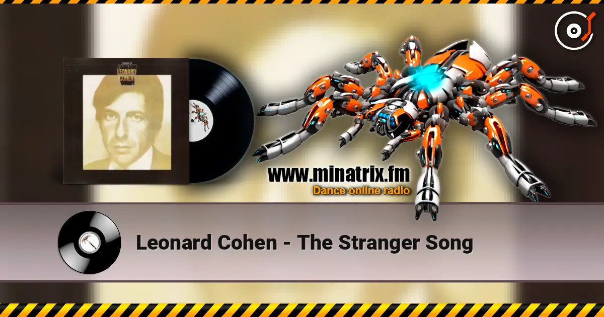 Leonard Cohen - The Stranger Song слушать онлайн в высоком качестве | Minatrix.FM