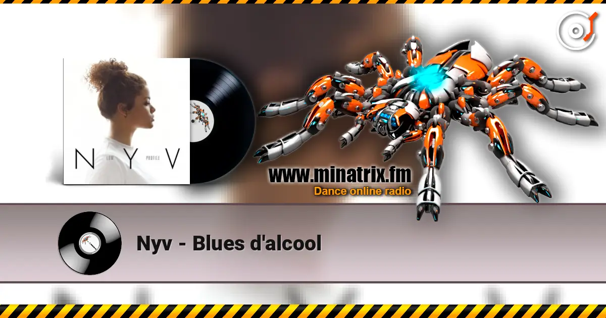 Nyv - Blues d'alcool слушать онлайн в высоком качестве | Minatrix.FM