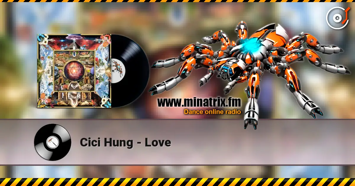 Cici Hung - Love слушать онлайн в высоком качестве | Minatrix.FM