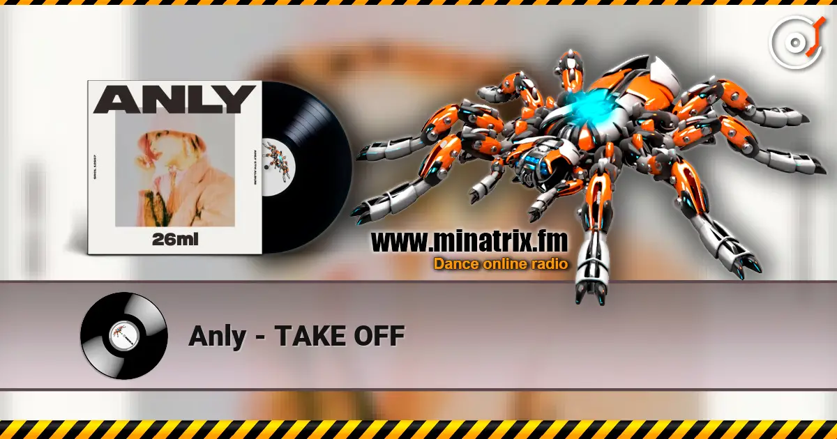 Anly - TAKE OFF слушать онлайн в высоком качестве | Minatrix.FM