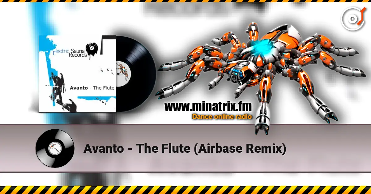 Avanto - The Flute (Airbase Remix) слушать онлайн в высоком качестве | Minatrix.FM