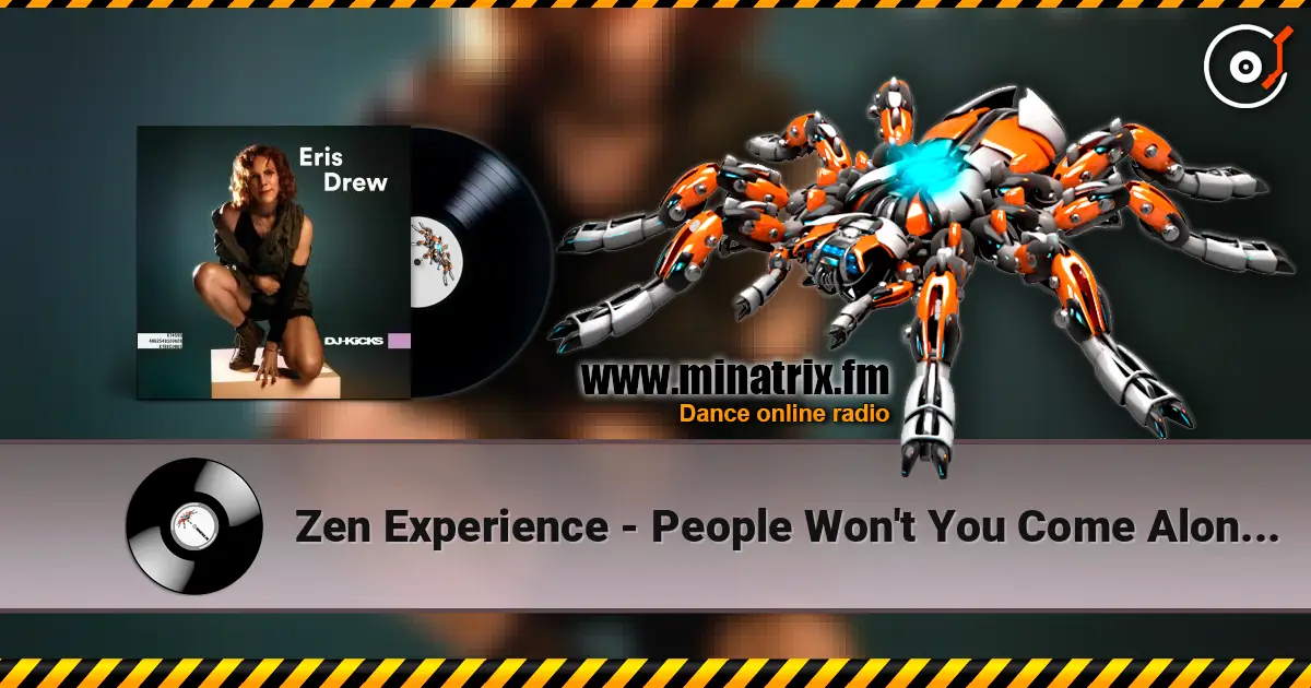 Zen Experience - People Won't You Come Along (Mixed) слушать онлайн в высоком качестве | Minatrix.FM
