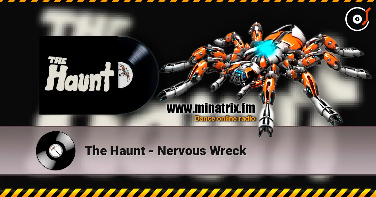 The Haunt - Nervous Wreck слушать онлайн в высоком качестве | Minatrix.FM