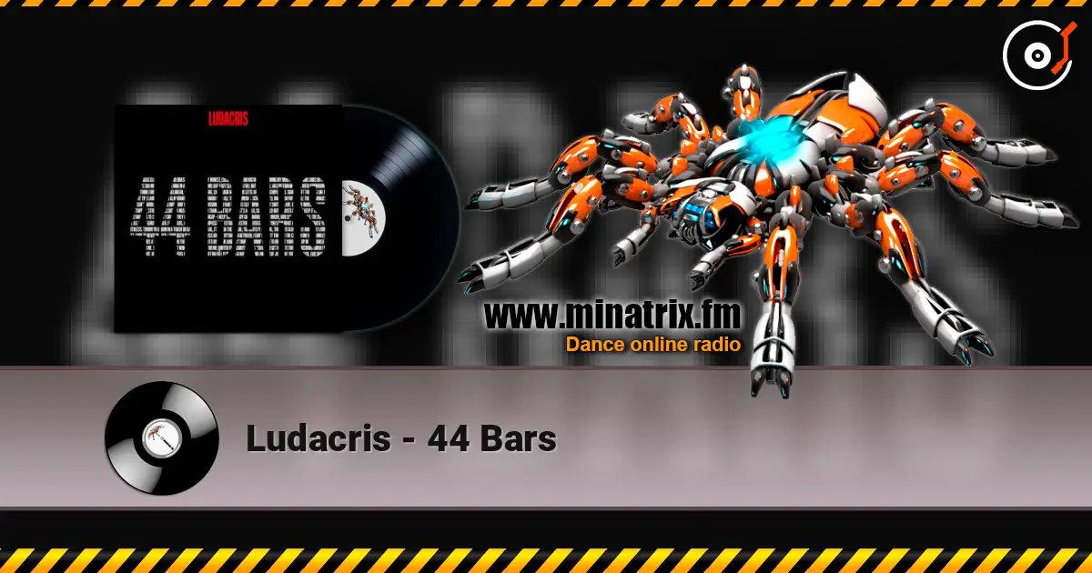 Ludacris - 44 Bars слушать онлайн в высоком качестве | Minatrix.FM